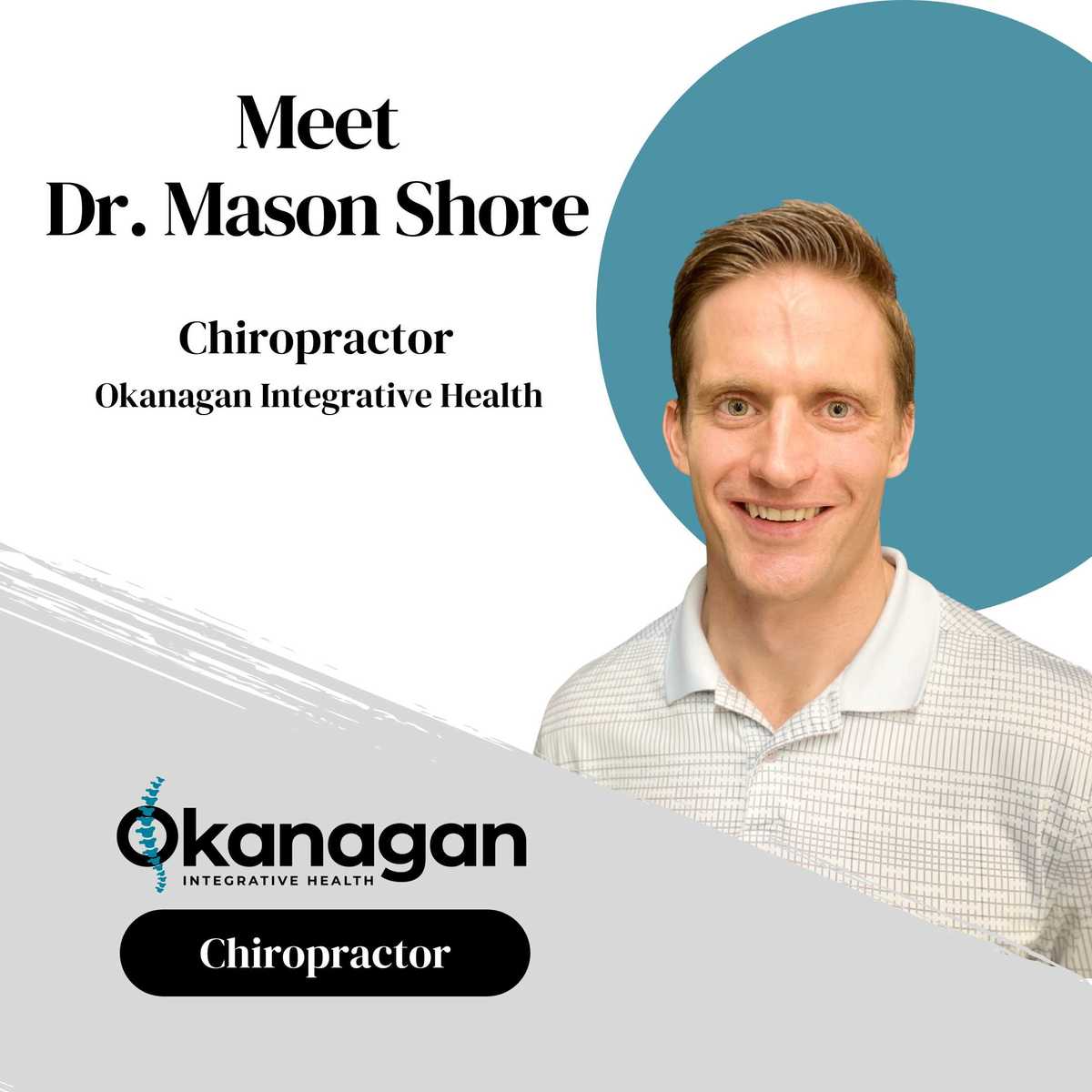 Meet Dr. Mason Shore, Chiropractor